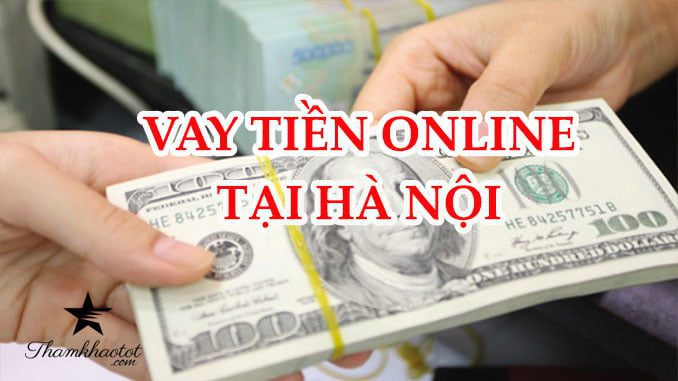 cho vay tiền mặt tại Hà Nội cho vay tiền mặt tại Hà Nội