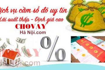 Dịch vụ cầm sổ đỏ tại quận Tây Hồ Giá cao tới 5tỷ, Lãi suất thấp