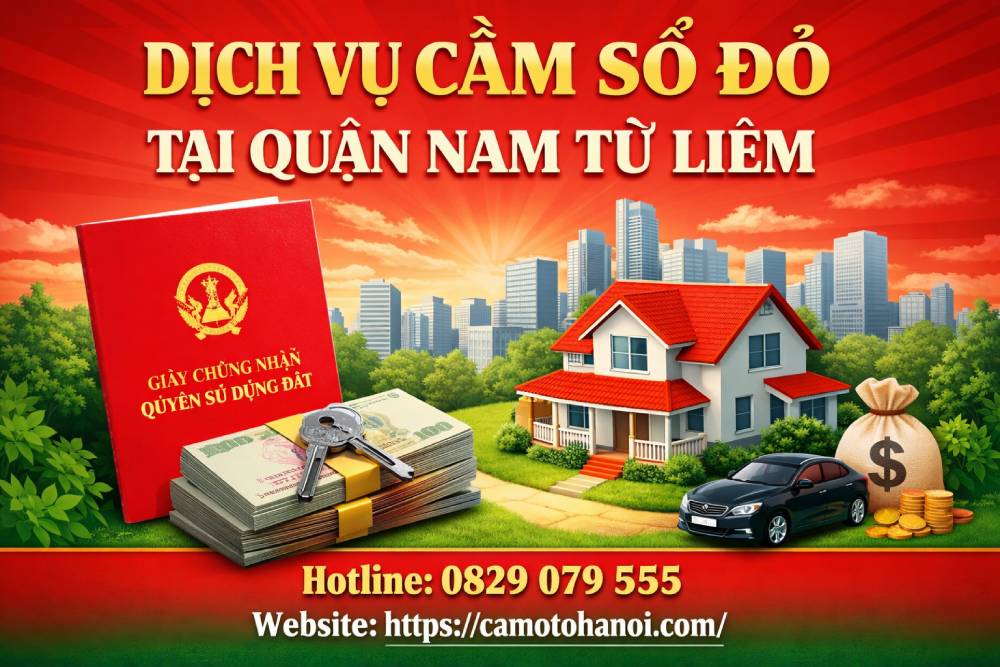 cầm sổ đỏ tại quận Nam Từ Liêm