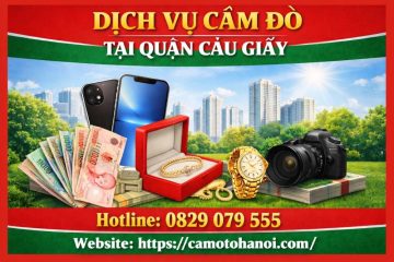 Cầm đồ tại quận Cầu Giấy